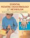 Essential Pediatric Endocrinology And Metabolism cover
