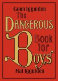 The Dangerous Book for Boys [Click for larger image]