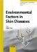 Environmental Factors in Skin Disease cover