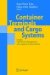 Container Terminals and Cargo System : Design, Operations Management, and Logistics Control Issues cover