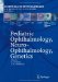 Pediatric Ophthalmology, Neuro-Ophthalmology, Genetics cover