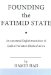Founding The Fatimid State : The Rise of an Early Islamic Emire An Annotated English Translation of al-Qadi al-Nu'man's Iftitah al-Da wa cover