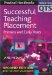 Successful Teaching Placement : Primary and Early Years cover