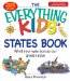 The Everything Kids' States Book : Wind Your Way Across Our Great Nation cover