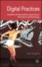 Digital Practices : Aesthetic and Neuroesthetic Approaches to Performance and Technology cover