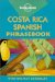 Lonely Planet Costa Rica Spanish Phrasebook cover