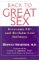  Back to Great Sex: Overcome Ed and Reclaim Lost Intimacy