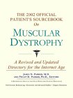 The 2002 Official Patient's Sourcebook on Muscular Dystrophy [Click for larger image]