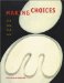 Making Choices : 1929, 1939, 1948, 1955 cover