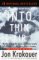  Into Thin Air: A Personal Account of the Mt. Everest Disaster