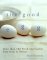 The Good Egg : More Than 200 Fresh Approaches from Soup to Dessert cover