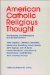 American Catholic Religious Thought cover