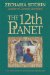 The 12th Planet : Book I of the Earth Chronicles cover