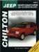 Chilton's Jeep Wagoneer/Comanche/Cherokee : 1984-98 Repair Manual cover