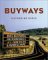  Buyways: Billboards, Automobiles, and the American Landscape