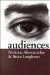Audiences : A Sociological Theory of Performance and Imagination cover