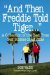 And Then Freddie Told Tiger : A Collection of the Best True Golf Stories of All Time cover