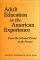 Adult Education in the American Experience : From the Colonial Period to the Present cover