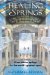 Healing Springs : The Ultimate Guide to Taking the Waters  From Hidden Springs to the World's Greatest Spas cover