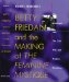 Betty Friedan : And the Making of the Feminine Mystique  The American Left, the Cold War, and Modern Feminism cover