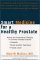 Smart Medicine for a Healthy Prostate : Natural and Conventional Therapies for Common Prostate Disorders cover