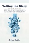 Telling the Story : How to Write and Sell Narrative Nonfiction [Click for larger image]
