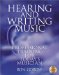 Hearing and Writing Music : Professional Training for Today's Musician cover