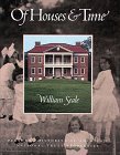 Of Houses & Time : Personal Histories of America's National Trust Properties [Click for larger image]