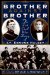 Brother Against Brother : The Lost Civil War Diary of Lt. Edmund Halsey cover