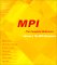 Mpi : The Complete Reference The Mpi Core/the Mpi Extensions cover