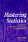 Mastering Statistics : A Guide for Health Service Professionals & Researchers cover