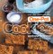 One-Pot Cookies : 60 Recipes for Making Cookies from Scratch, Using a Pot, a Spoon, and a Pan cover
