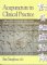 Acupuncture in Clinical Practice : A Practical Guide to the Use of Acupuncture and Related Therapies cover