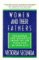 Women and Their Fathers : The Sexual and Romantic Impact of the First Man in Your Life cover