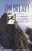 On Belay! : The Life of Legendary Mountaineer Paul Petzoldt cover