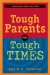 Tough Parents for Tough Times cover