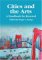 Cities And The Arts : A Handbook For Renewal cover