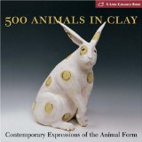 500 Animals in Clay : Contemporary Expressions of the Animal Form [Click for larger image]
