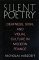 Silent Poetry : Deafness, Sign, and Visual Culture in Modern France cover