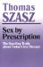 Sex by Prescription : The Startling Truth About Today's Sex Therapy cover