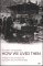 How We Lived Then : A History of Everyday Life During the Second World War cover