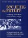 Securing the Future : Investing in Children from Birth to College cover