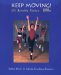 Keep Moving! : It's Aerobic Dance cover