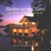 Shelters at the Shore : The Boathouses of Muskoka cover