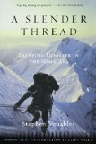 A Slender Thread : Escaping Disaster in the Himalayas [Click for larger image]