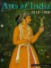 Arts of India : 1550-1900 cover