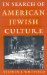 In Search of American Jewish Culture cover