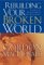 Rebuilding Your Broken World cover