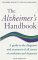 The Alzheimer's Handbook : A Guide to the Diagnosis and Management of the Causes of Confusion and Dementia cover