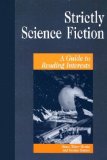 Strictly Science Fiction : A Guide to Reading Interests [Click for larger image]